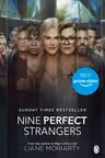 Nine Perfect Strangers (TV Tie-In)