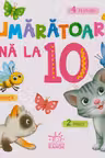 Micutul istet: Numaratoarea pana la 10