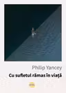 Cu sufletul rămas în viață