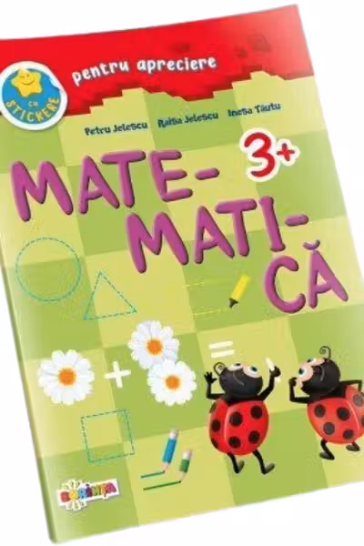 Matematica 3+ cu stickere pentru apreciere