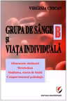 Grupa de sange B si viata individuala