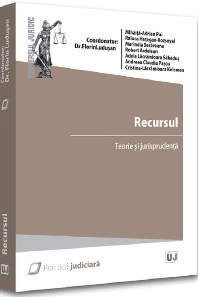 Recursul. Teorie și jurisprudență