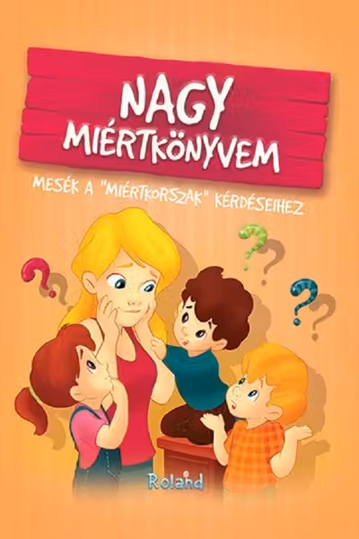 Nagy miértkönyvem