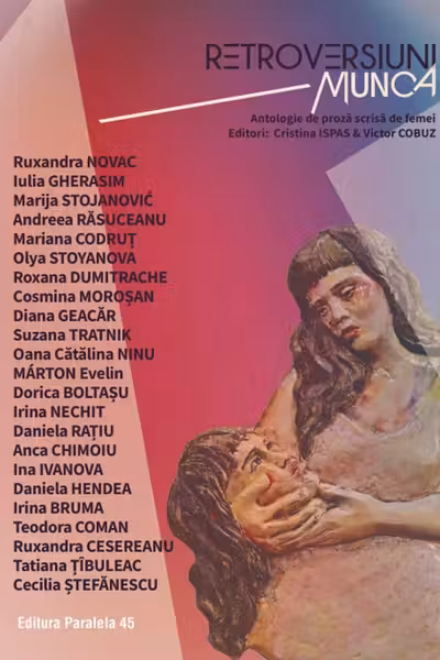 Retroversiuni - Munca. Antologie de proza scrisa de femei