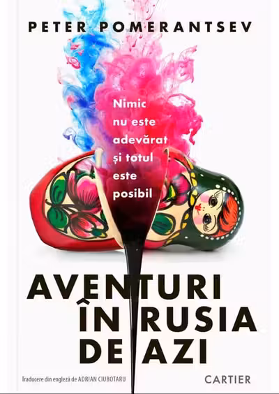 Aventuri in Rusia de azi