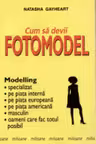 Cum sa devii fotomodel