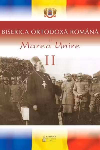 Biserica Ortodoxă Română și Marea Unire II