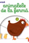Animalele de la ferma