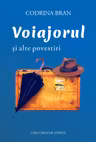 Voiajorul și alte povestiri