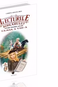 Lecturile scolarului. Clasa a VIII-a