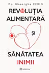 Revolutia alimentara si sanatatea inimii