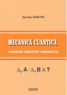 Mecanica cuantica - formulare consistent probabilista