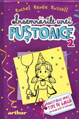 Insemnarile unei pustoaice 2. Povestirile unei tipe de gasca nu chiar atat de populare