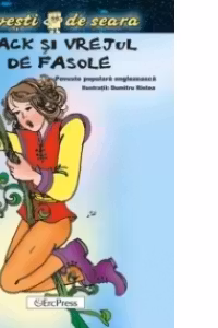 Jack si vrejul de fasole (Povesti de seara)