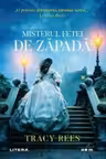 MISTERUL FETEI DE ZAPADA. Tracy Rees