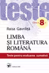 Limba si literatura romana cl.8. Teste pentru evaluarea sumativa