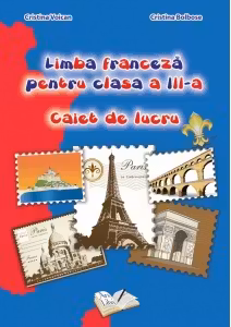 Limba franceză - Clasa 3 - Caiet de lucru