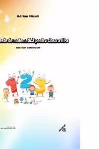 33 de teste de matematica pentru clasa a III-a. Auxiliar curricular