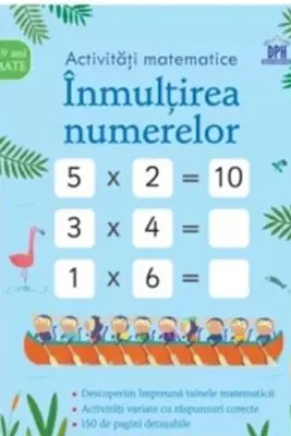 Activitati matematice. Inmultirea numerelor (Mate 8-9 ani)