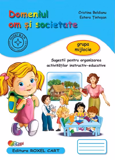Domeniul om și societate. Grupa mijlocie