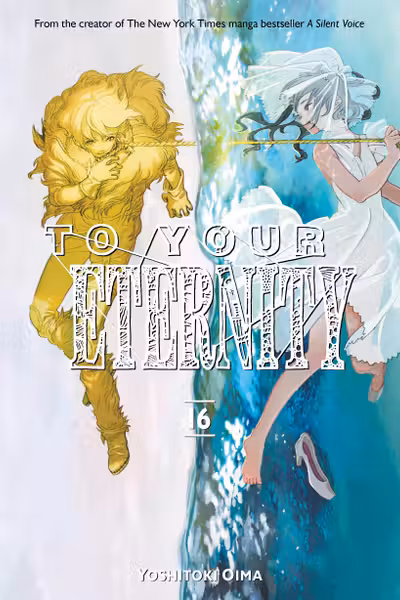 To Your Eternity - Volume 16
