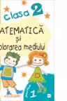 Matematica si explorarea mediului. Clasa a II-a. Partea I (E1). Caiet de lucru. Exercitii, probleme, probe de evaluare. Varianta EDP (Pitila, Mihailescu)