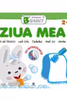 Ziua mea. Iepurasul Bunny. 2+ (carte de activitati)