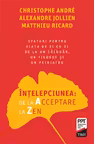 Intelepciunea de la Acceptare la Zen