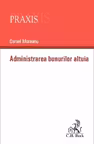Administrarea bunurilor altuia