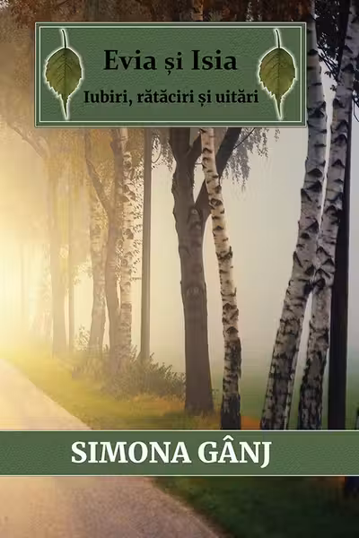 Evia și Isia – Iubiri, rătăciri și uitări