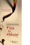 Fiica lui Hokusai, Katherine Govier
