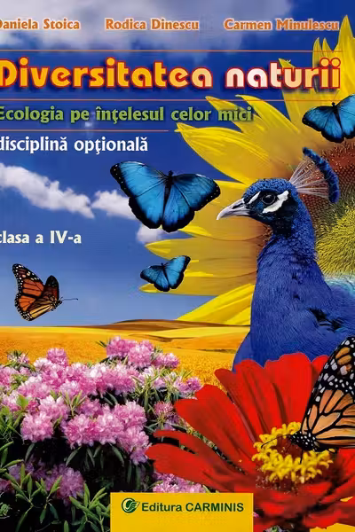 Diversitatea naturii - Clasa a IV-a