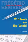 Windows on the World. Бегбедер