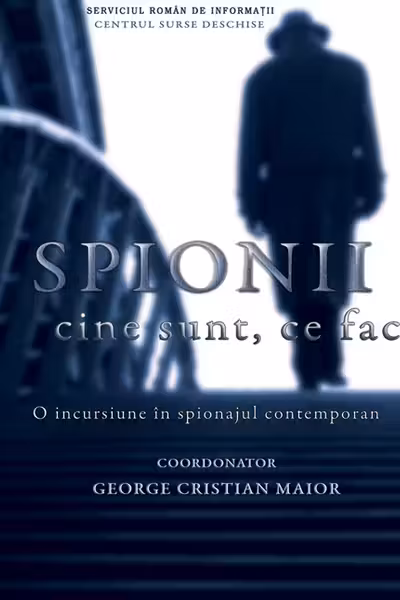 Spionii. Cine sunt, ce fac