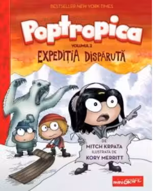 Poptropica. Expeditia disparuta, volumul 2