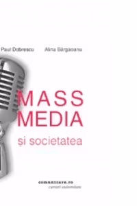 Mass media si societatea