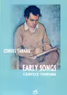 Early Songs - Cântece Timpurii