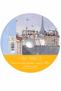 CD audio pentru Limba franceza. Caiet de lucru pentru clasa a VIII-a