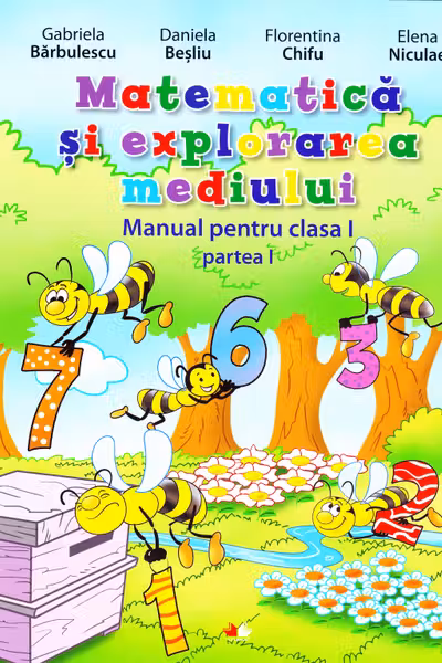 Matematica și explorarea mediului Clasa 1 Partea 1 + CD