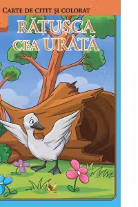 Ratusca cea urata - carte de citit si colorat