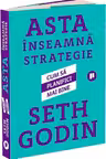 Asta inseamna strategie