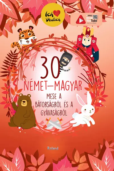 30 német-magyar (30 de povesti despre curaj si lasitate german-maghiar)