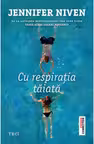Cu respirația tăiată
