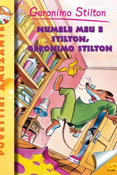 Numele meu e Stilton, Geronimo Stilton