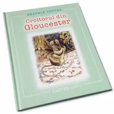 Croitorul din Glucester. Potter. 2014. Cartier