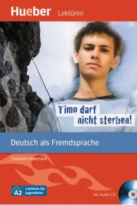 Timo darf nicht sterben! Leseheft mit Audio-CD