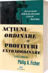 Actiuni ordinare si profituri extraordinare si alte scrieri