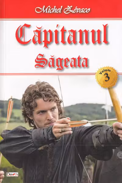 Căpitanul Vol. 3: Săgeata