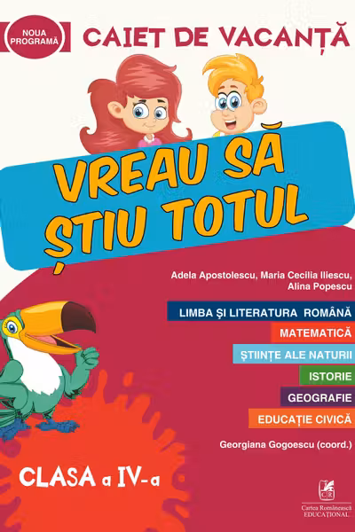 Caiet de vacanta - Clasa 4 - Vreau sa stiu totul