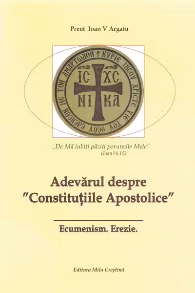 Adevărul despre Constituțiile Apostolice